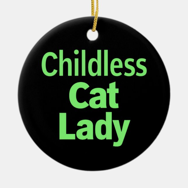 Childless Cat Lady Funny Vote 2024 Ceramic Tree Decoration (Front)
