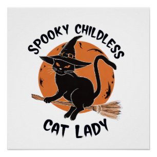 Childless Cat Lady Halloween Spooky Witch Election Poster