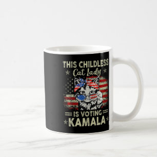 Childless Cat Lady Is Voting Kamala Harris 2024 2 Coffee Mug
