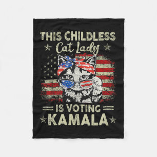 Childless Cat Lady Is Voting Kamala Harris 2024 2 Fleece Blanket