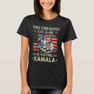 Childless Cat Lady Is Voting Kamala Harris 2024 2  T-Shirt
