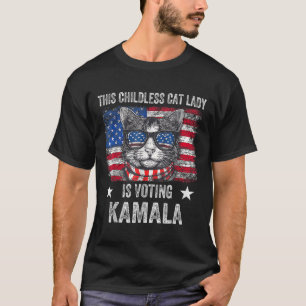 Childless Cat Lady Is Voting Kamala Harris 2024 Us T-Shirt