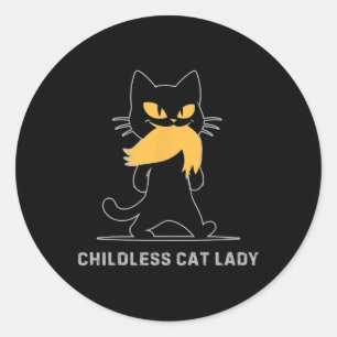 Childless Cat Lady Kamala Harris 2024 47 47th Pres Classic Round Sticker