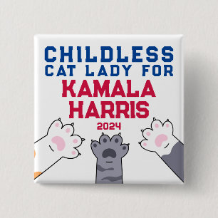 Childless Cat Lady Kamala Harris 2024 Cat Paws 15 Cm Square Badge