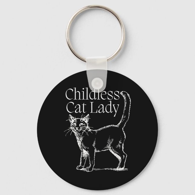 Childless Cat Lady  Key Ring (Front)