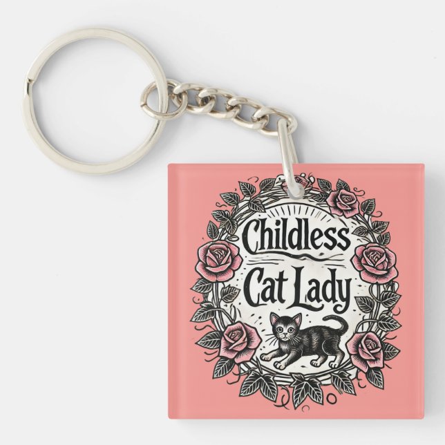 Childless Cat Lady                                 Key Ring (Front)