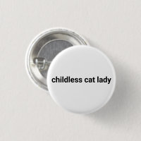 Childless cat lady Minimalist funny black white