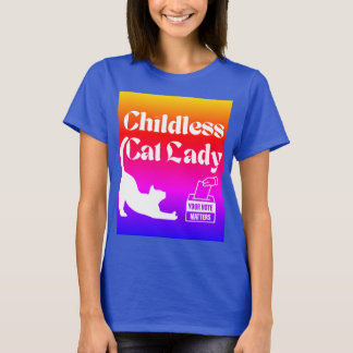 Childless Cat Lady Vote Tee