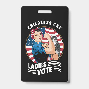 Childless Cat Lady Vote Vintage Rosie The Rivete ID Badge