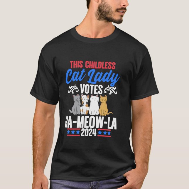 Childless Cat Lady Votes Ka Meow La 2024 Cat Kamal T-Shirt (Front)