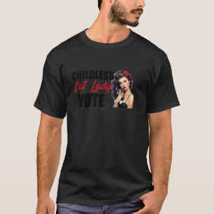 Childless Cat Lady Voting Election USA T-Shirt