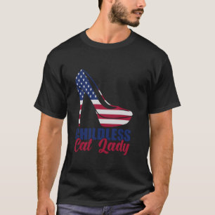 Childless Cat Lady Voting Election USA T-Shirt