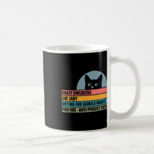 Childless Cat Lady Voting For Kamala Harris Coffee Mug