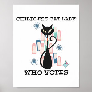 Childless Cat Lady Who Votes Mid-century Cats 50s Poster