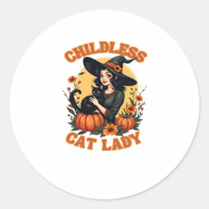 Childless cat lady witch - funny witchy black cat classic round sticker