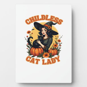 Childless cat lady witch - funny witchy black cat  plaque