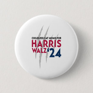 Childless Cat Moms for Harris Walz ‘24 6 Cm Round Badge