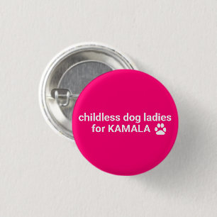 Childless dog ladies for Kamala fun dog paw pink 3 Cm Round Badge
