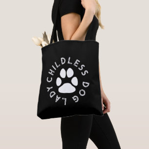 Childless Dog Lady funny cute dog paw black Tote Bag