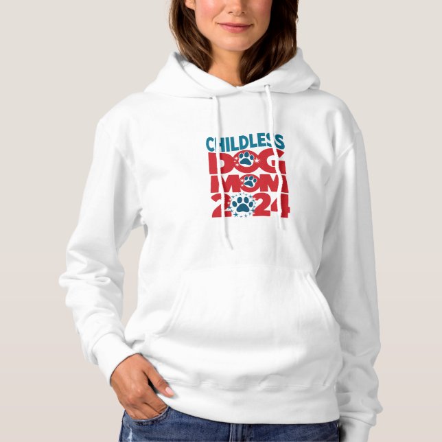 Childless Dog Mum Dog Lady Voting Patriotic Dog  Hoodie (Front)