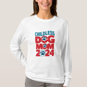Childless Dog Mum Dog Lady Voting Patriotic Dog T-Shirt