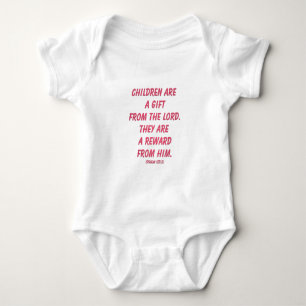 Children Are A Gift from The Lord (Psalm 127: 3) Baby Bodysuit