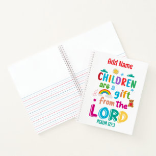 "Children Are a Gift" Write and Sketch Notebook