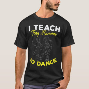 Children Dancer Kids Dance Instructor Dance Teach T-Shirt