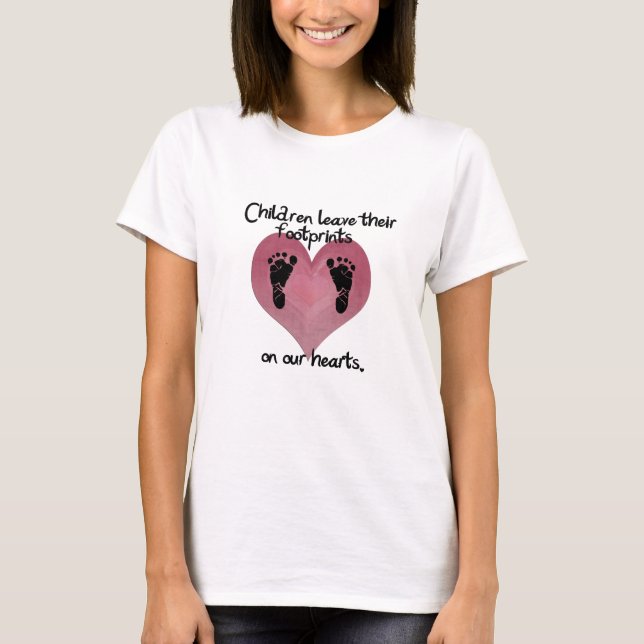 Children leave footprints.. T-Shirt (Front)