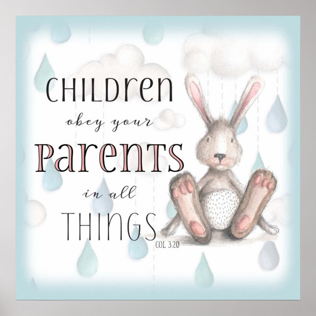 Children Obey Your Parents - Col 3:20 Blue Poster (Front)