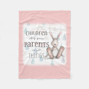 Children Obey Your Parents-Col 3:20 Pink Fleece Blanket