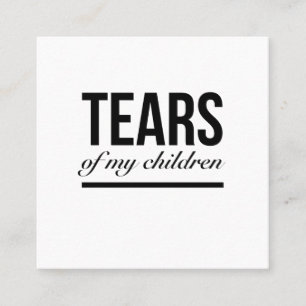 Children tears funny gifts for family parent dad m square business card