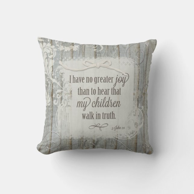 Children Walk in Truth - 3 John 1:4 Cushion (Front)