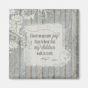 Children Walk in Truth - 3 John 1:4 Magnet