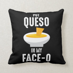 Chile Con Queso Mexican Food Joke Cushion