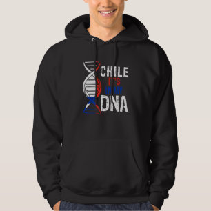 Chile It's In My DNA Proud Chilean Chile Flag Hoodie