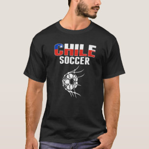 Chile Soccer Ball In Net Goal Chilean Football Su T-Shirt