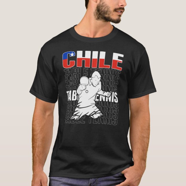 Chile Table Tennis   Support Chilean Ping Pong Tea T-Shirt (Front)