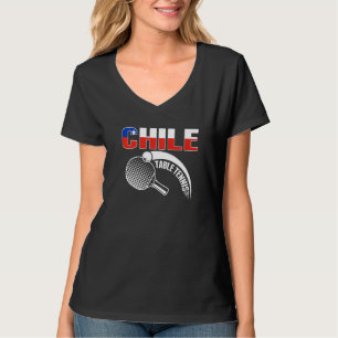 Chile Table Tennis Support Chilean Ping Pong Tea T-Shirt