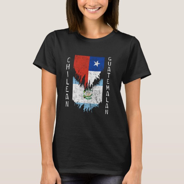 Chilean Guatemalan Flags Ripped Torn Chile Guatema T-Shirt (Front)