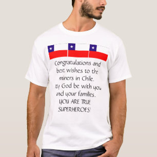 CHILEAN MINERS ARE RESCUED T-Shirt