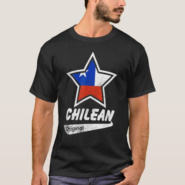 Chilean Original  Proud Chilean  Flag Chile T-Shirt (Front)