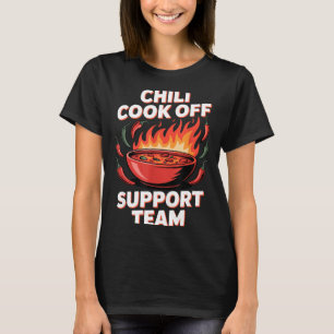 Chili cook off support team spicy lover squad - T-Shirt