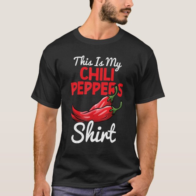Chili Peppers Red Hot Spicy Pepper Eat Mexican Foo T-Shirt (Front)