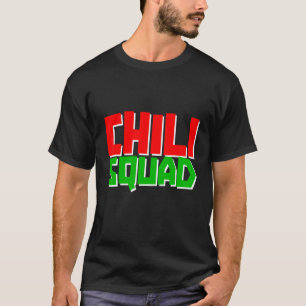 Chili Squad T-Shirt