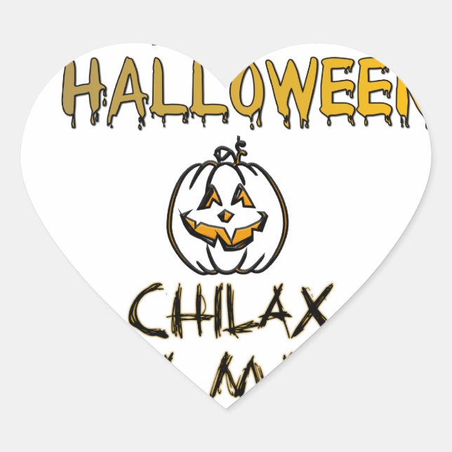 Chill and Relax Happy Halloween Collection Heart Sticker (Front)