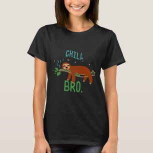 Chill Bro Sleeping Sloth Nap Sloth T-Shirt