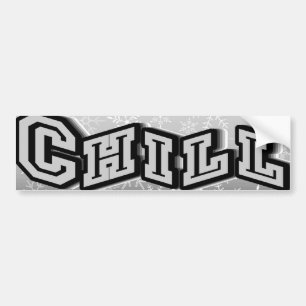 Chill Bumper Sticker