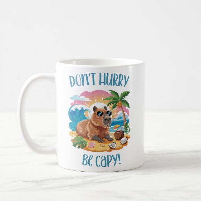 Chill Capybara Beach Vibes – Don’t Hurry Be Capy Coffee Mug (Left)