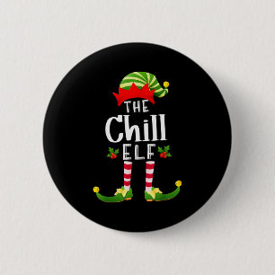 Chill Christmas Elf Matching Pajama X-mas Party  6 Cm Round Badge